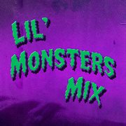 Lil' Monsters Mix: Fun Halloween Music For Kids & Parties cover image cdn