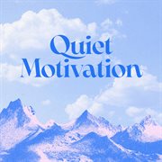 Quiet Motivation cover image cdn