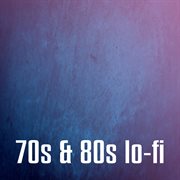 70S & 80S Lo-Fi cover image cdn