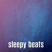 Sleepy Beats cover image cdn