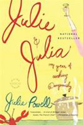 Julie and Julia : my year of cooking dangerously  cover image cdn