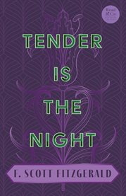 Tender Is the Night : With the Introductory Essay 'The Jazz Age Literature of the Lost Generation' cover image cdn
