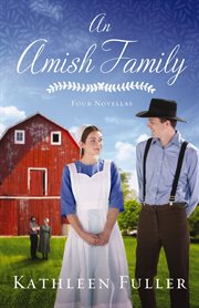 An Amish Family : Four Stories cover image cdn