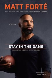 Stay in the Game : Making The Most Of Every Season cover image cdn