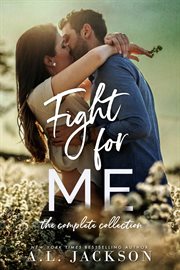 Fight for Me: The Complete Collection cover image cdn
