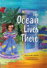 The Ocean Lives There : Magic, Music, And Fun On A Caribbean Adventure (Ages 4-8) cover image cdn
