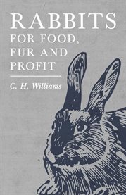 Rabbits for Food, Fur and Profit cover image cdn