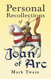 Personal Recollections of Joan of Arc cover image cdn