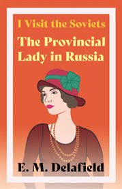 I Visit the Soviets - the Provincial Lady in Russia cover image cdn