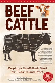 Beef Cattle, 2nd Edition : Keeping A Small-scale Herd For Pleasure And Profit cover image cdn