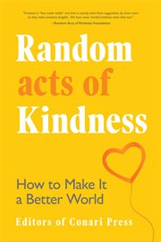 Random Acts of Kindness : How to Make It a Better World cover image cdn