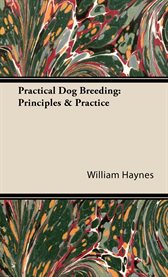 Practical Dog Breeding: Principles & Practice cover image cdn