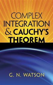 Complex Integration and Cauchy's Theorem cover image cdn