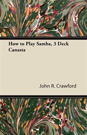 How to Play Samba, 3 Deck Canasta cover image cdn