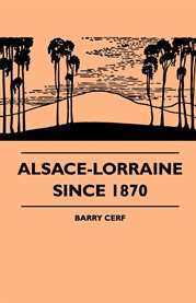 Alsace-Lorraine Since 1870 cover image cdn