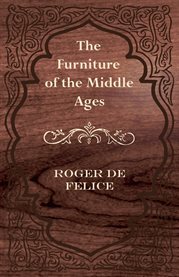 The Furniture of the Middle Ages cover image cdn