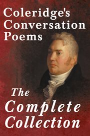 Coleridge's Conversation Poems : The Complete Collection cover image cdn