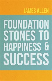 Foundation Stones to Happiness and Success cover image cdn