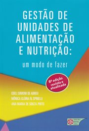 Gestão de Unidades de alimentação e nutrição : Um Modo De Fazer cover image cdn