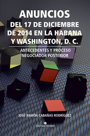 Anuncios del 17 de diciembre de 2014 en La Habana y Washington, D. C. cover image cdn