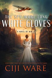 The Spy Wore Long White Gloves cover image cdn