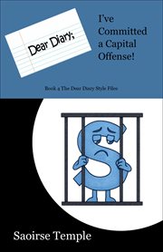 Dear Diary; I've Committed a Capital Offense cover image cdn