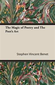 The Magic of Poetry and the Poet's Art cover image cdn
