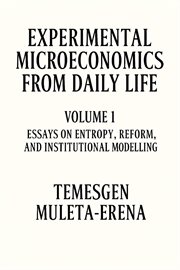 Experimental Microeconomics From Daily Life, Volume 1 cover image cdn