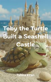 Toby the Turtle Built a Seashell Castle cover image cdn