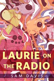 Laurie on the Radio : A Tor Original cover image cdn