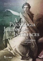 A Psicologia Jurídica E as Suas Interfaces : Um Panorama Atual cover image cdn
