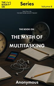 The Book on the Myth of Multitasking cover image cdn