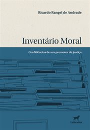 Inventário Moral : Confidências De Um Promotor De Justiça cover image cdn