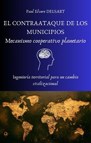 El Contraataque de Los Municipios - Mecanismo Cooperativo Planetario cover image cdn