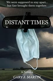 Distant Times : A Novella cover image cdn