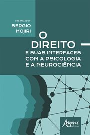 O Direito e Suas Interfaces Com a Psicologia e a Neurociência cover image cdn