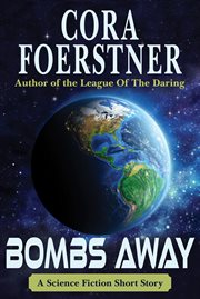Bombs Away : A Science Fiction Short Story cover image cdn