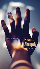 Rising Abruptly : Stories cover image cdn