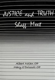 Justice and Truth Shall Meet : A Dominican Exploration cover image cdn
