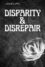 Disparity & Disrepair cover image cdn