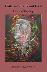 Faith on the Front Foot : Essays in Theology cover image cdn