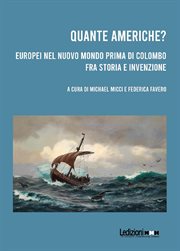 Quante Americhe? Europei nel Nuovo Mondo prima di Colombo fra storia e invenzione cover image cdn