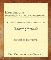 Ephesians : Dispensationally Considered cover image cdn