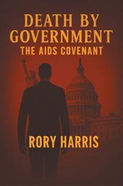 Death by Government : The Aids Covenant cover image cdn