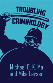 Troubling Criminology cover image cdn