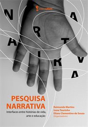 Pesquisa Narrativa : Interfaces Entre Histórias De Vida, Arte E Educação cover image cdn