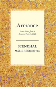 Armance : Some Scenes from a Salon in Paris in 1827 cover image cdn