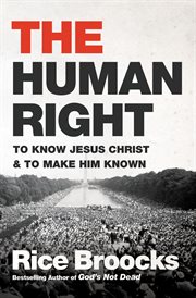 The Human Right : To Know Jesus Christ and to Make Him Known cover image cdn
