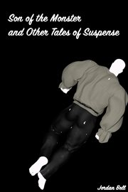 Son of the Monster and Other Tales of Suspense cover image cdn