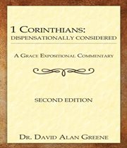 1st Corinthians : Dispensationally Considered cover image cdn